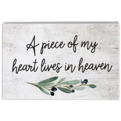 Piece Of My Heart Wood Quote Sign, 5.25"