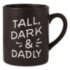 Hallmark Tall, Dark & Dadly Jumbo Mug, 60 Oz. -Hallmark Shop Tall Dark Dadly Jumbo Mug 1MUG3574 01